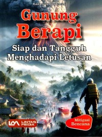 Image of Gunung Berapi siap dan Tangguh Mengahadapi letusan