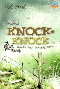 Image of Knock Knock - Sebuah Lagu Tentang Kamu