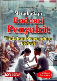 Image of Mengahadapi Endemi Penyakit Tindakan pencegahan Efektif